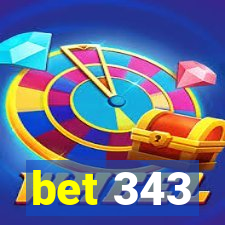 bet 343